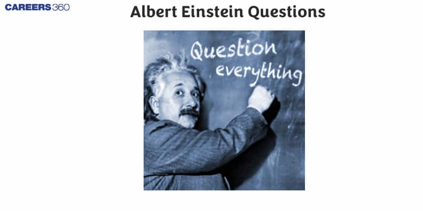 Albert Einstein Questions - Practice Questions with Answers & Explanations