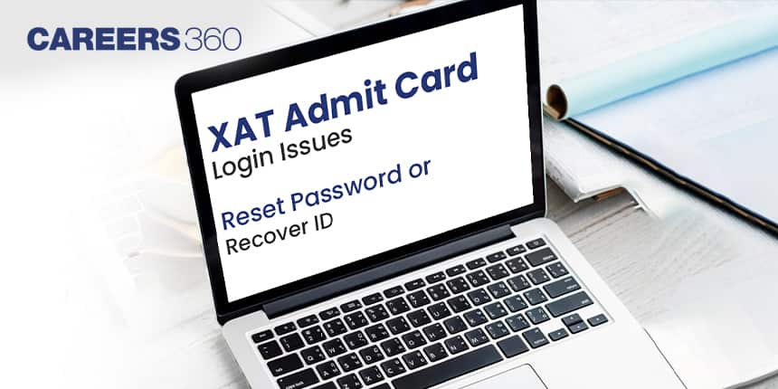 XAT 2025 Admit Card Login Issues: Reset Password or Recover ID