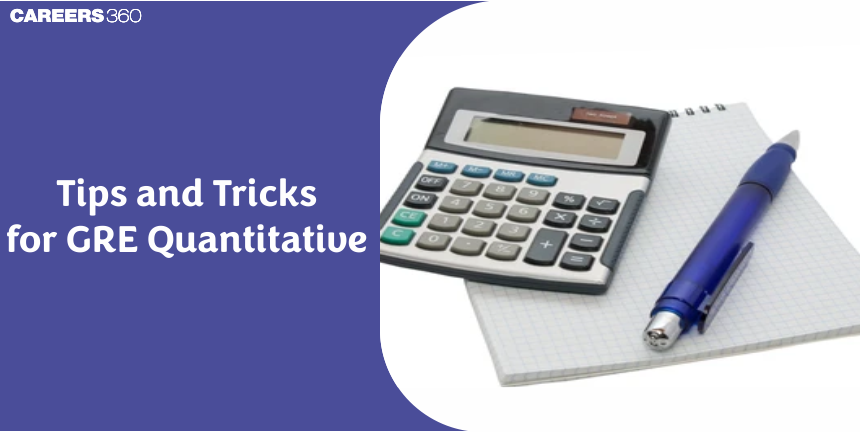 GRE Quantitative Tips and Tricks 2025 - Check Here!