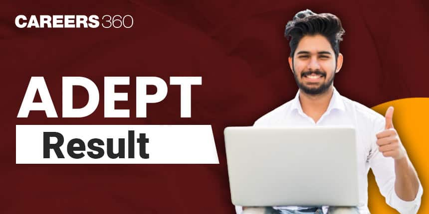 ADEPT Result 2025, Release Date, Download link anu.edu.in