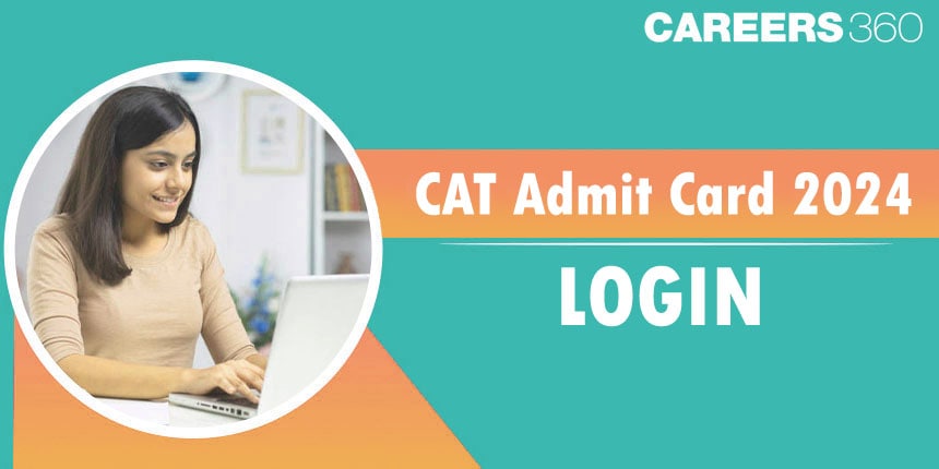 CAT Admit Card Login 2024