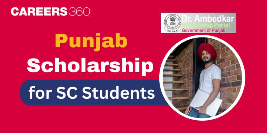 Punjab Government Scholarship for SC Students – Eligibility, Application Process & Benefits