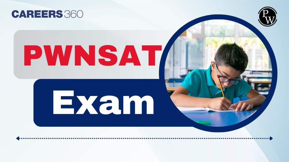 PW NSAT Exam 2024: Registration, Exam Date, Syllabus, and Eligibility Details