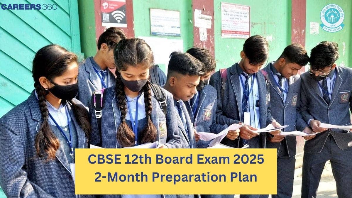 Score Above 90% in CBSE Class 12 Board Exam 2025: 2-month Preparation Plan