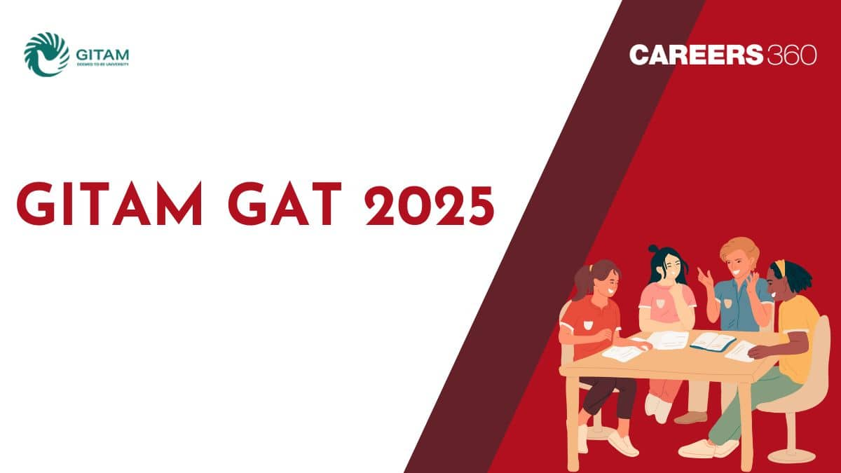 GITAM GAT 2025 - Date, Registration, Syllabus, Question Papers, Mock Test