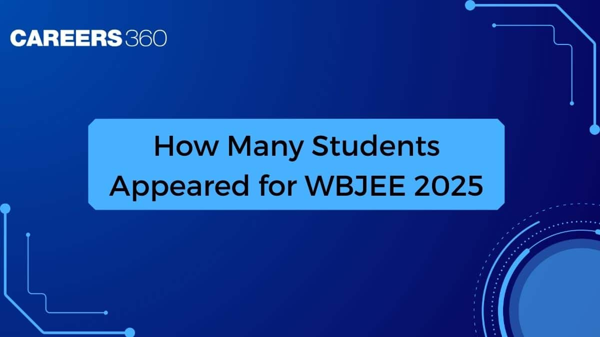 How Many Students Appeared for WBJEE 2025