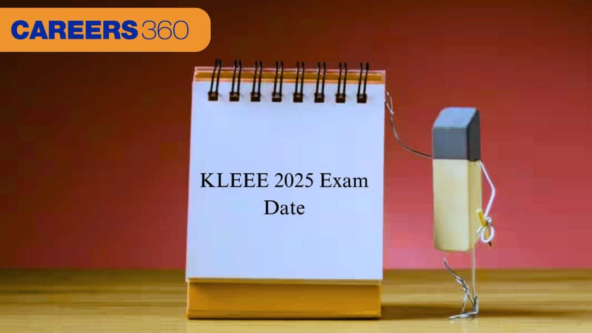 KLEEE Exam Date 2025 (Out) - Application Form, Admit Card, Result, Counselling Dates