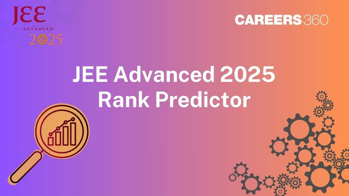 JEE Advanced Rank Predictor 2025 - Based on JEE Advanced Cut Off