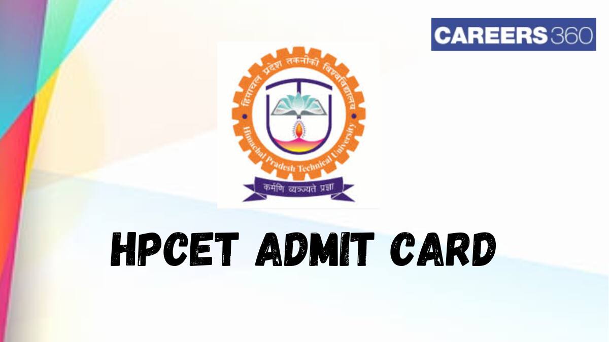 HPCET Admit Card 2025 - Download Hall Ticket at himtu.ac.in