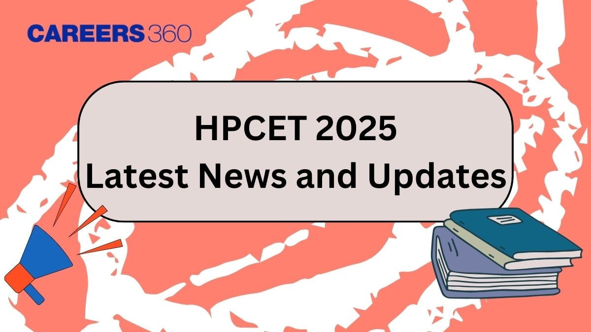 HPCET 2025 Latest News and Updates