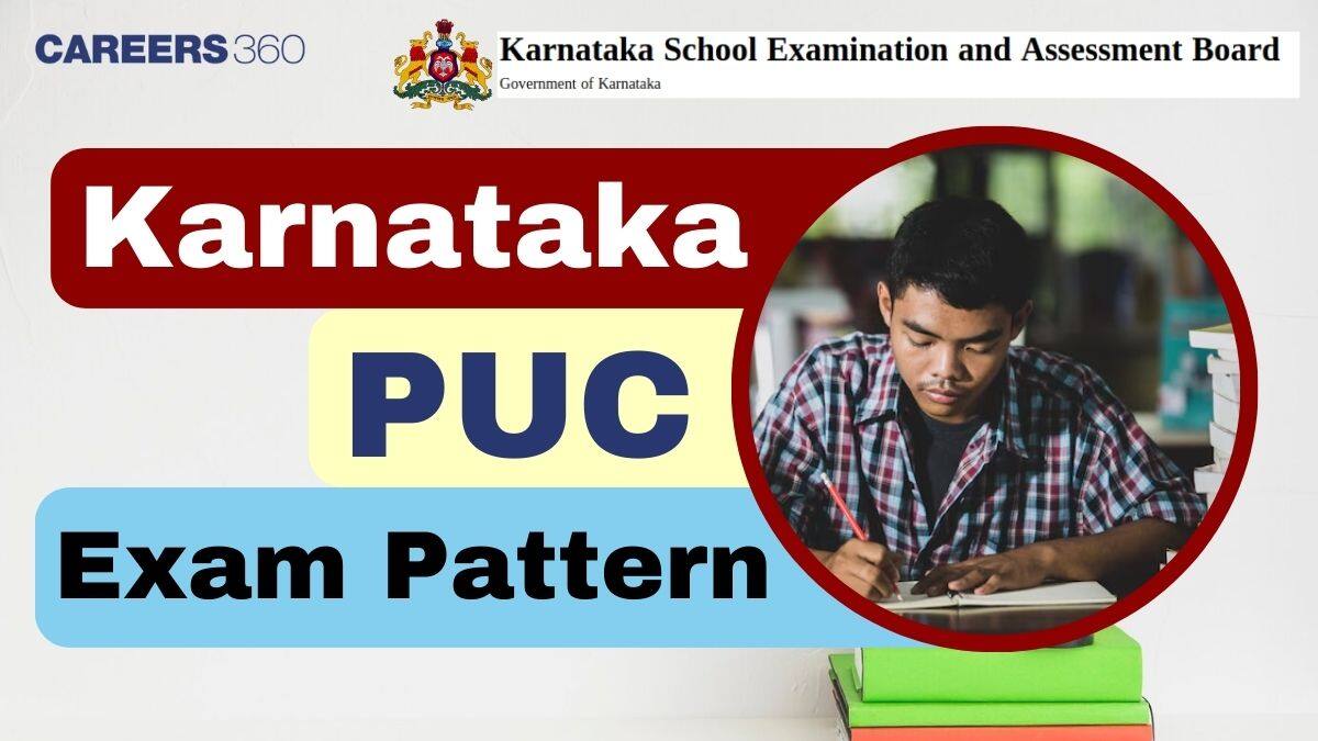 Karnataka PUC Exam Pattern 2025 - Detailed Guide to Pre-University Course Exam Structure