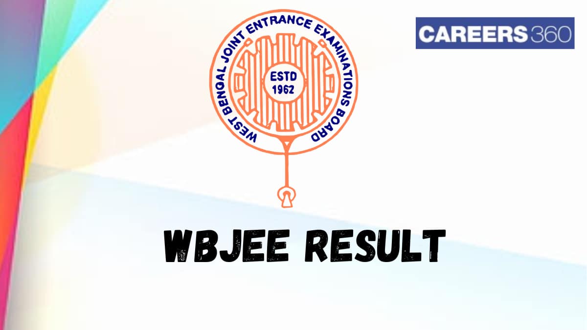 WBJEE Result 2025 - WBJEEB Results Link, Scorecard at wbjeeb.nic.in