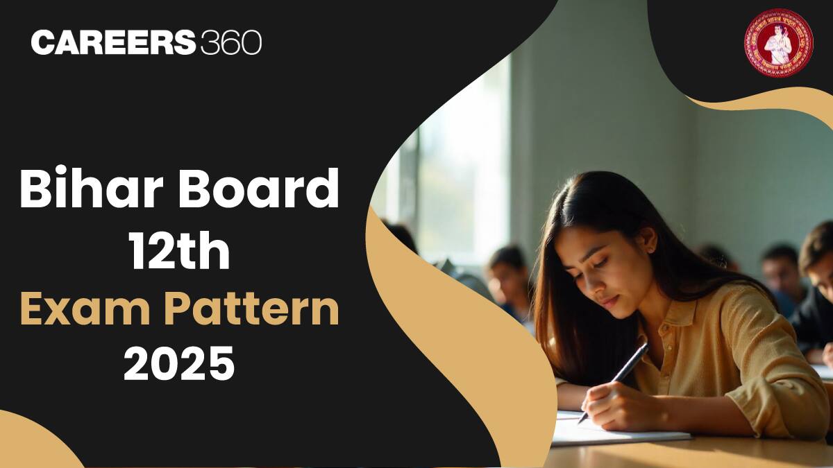 Bihar Board 12th Exam Pattern 2025 Released by BSEB: Check Intermediate Subject-Wise Blueprint