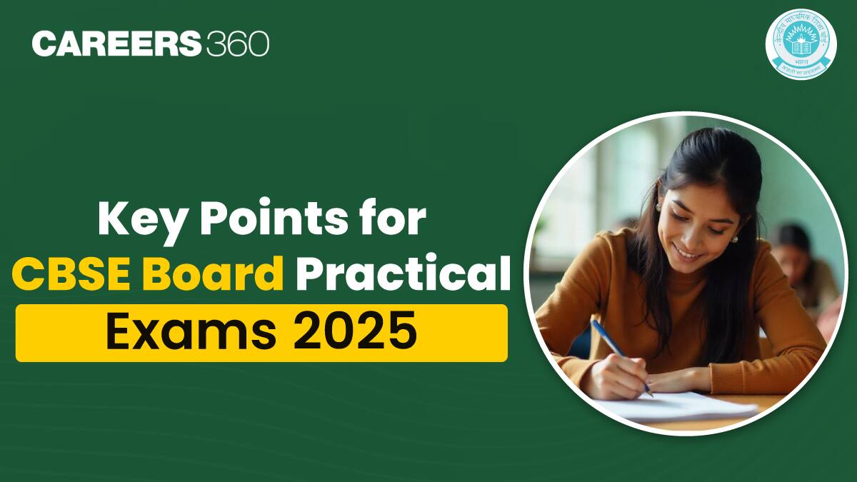 Must Know Points for CBSE Board Practical Exams 2025