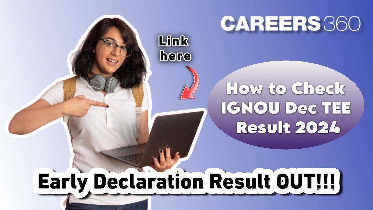 How to Check IGNOU Term End Exam Result December 2024? Early Declaration Out