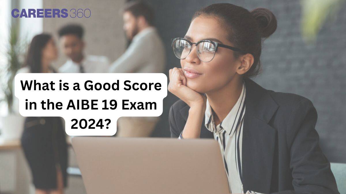 What is a Good Score in the AIBE 19 Exam 2024?