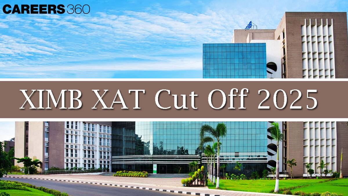 XIMB XAT Cut Off 2025: Selection Process, Category Wise Cutoffs