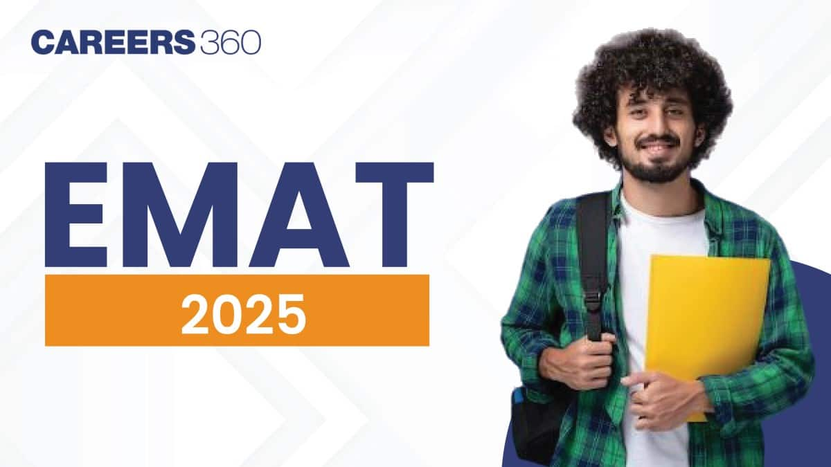 EMAT 2025: Exam Date, Application Form, Interview, Cutoff, Admission