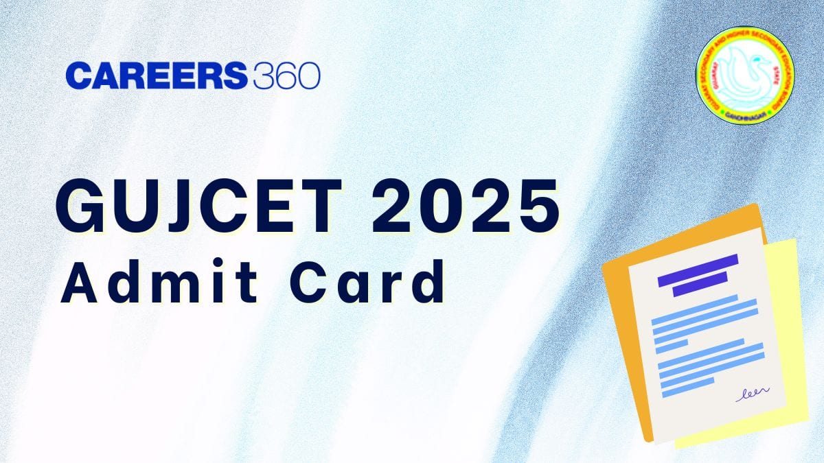 GUJCET Admit Card 2025 (Out) - Hall Ticket Download Link