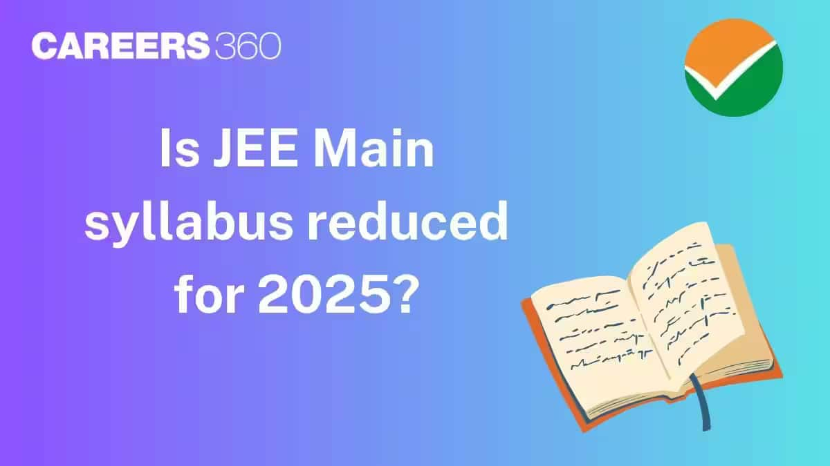 Deleted Topics in JEE Main 2025 for Physics, Chemistry, Maths