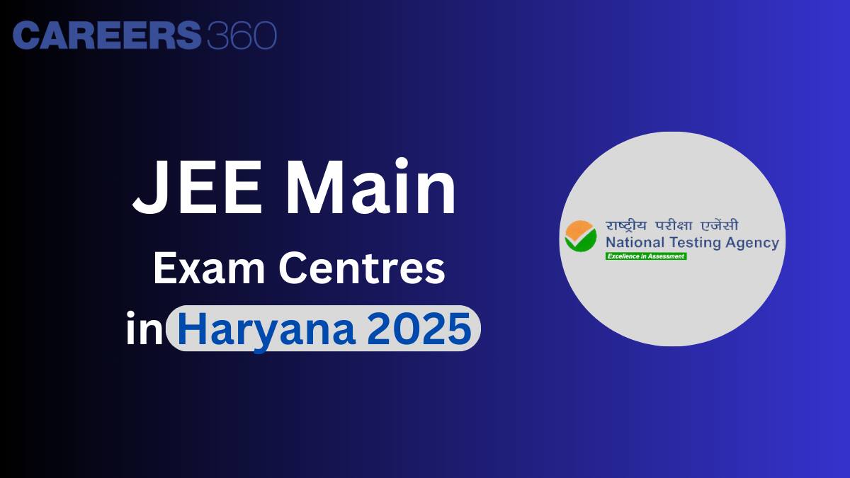 JEE Main Exam Centres in Haryana 2025