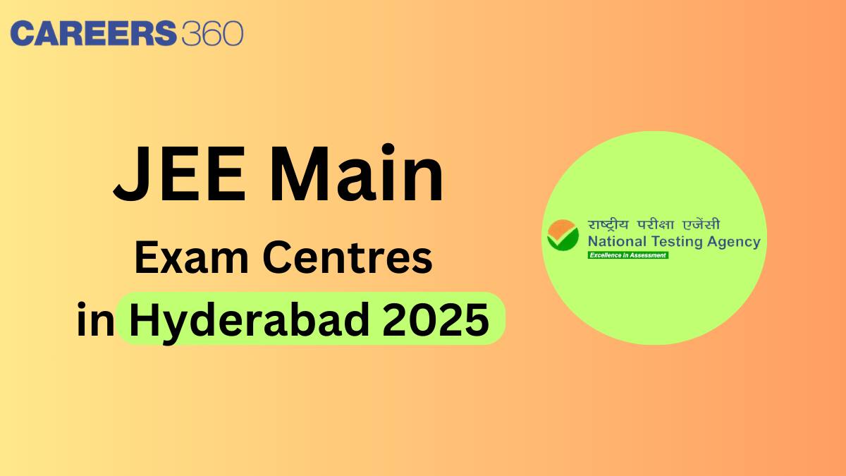 JEE Main Exam Centres in Hyderabad 2025