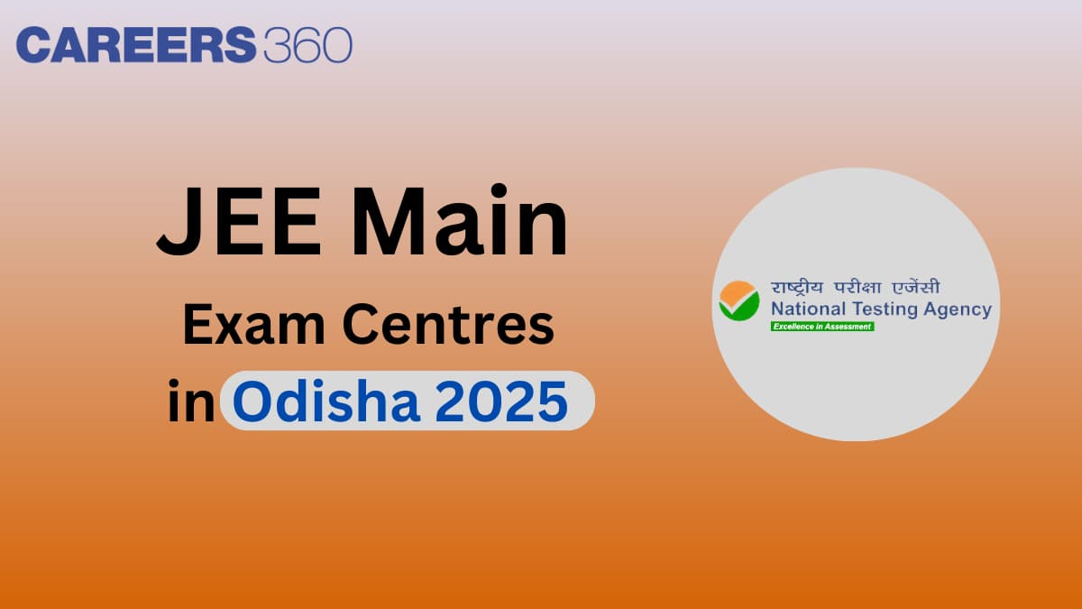 JEE Main 2025 Exam Centres in Odisha