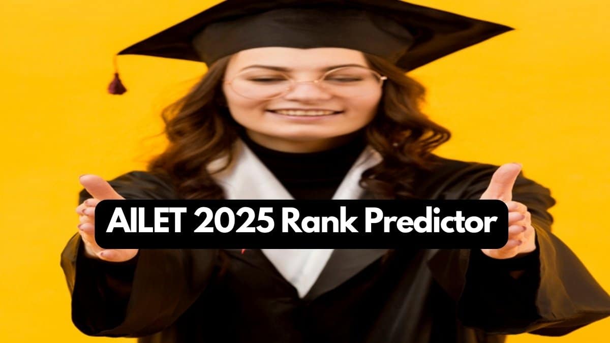 AILET 2025 Rank Predictor: Predict Your AILET Rank Based on Marks