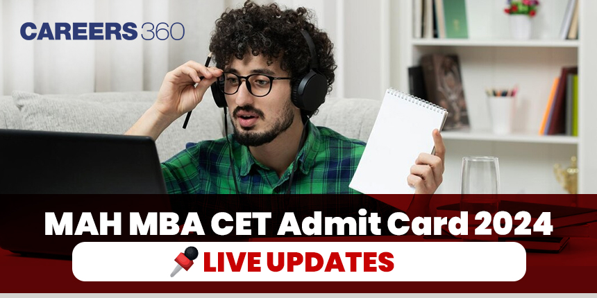 MAH MBA CET 2024 Admit Card Live Updates