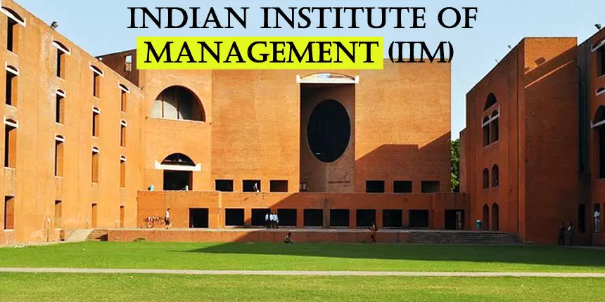 List of IIMs in India: Courses Offered, Rankings, Fees, Seat Intake