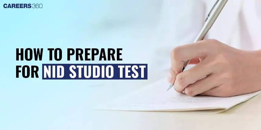 How To Prepare for NID Studio Test- Know From Experts