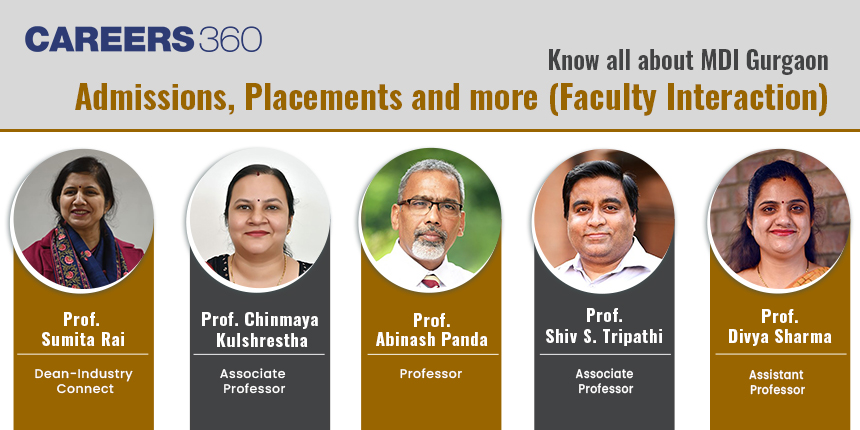 Know all about MDI Gurgaon: Admissions, Placements and more (Faculty Interaction)