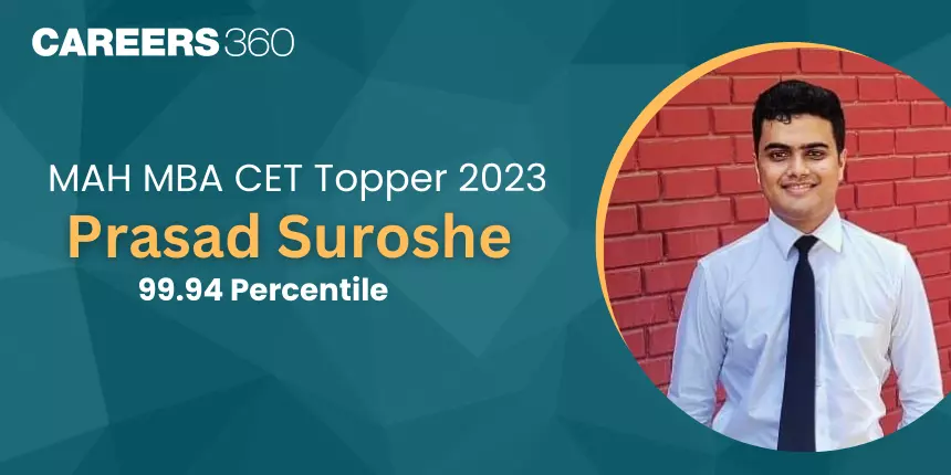MAH MBA CET 2023 Topper Interview: “Not repeating my mistakes got me into JBIMS”- says Prasad Suroshe