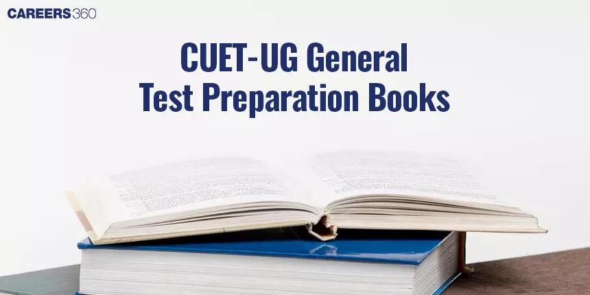CUET General Test Books 2024 PDF: Download Study Material & Subject-Wise Book List