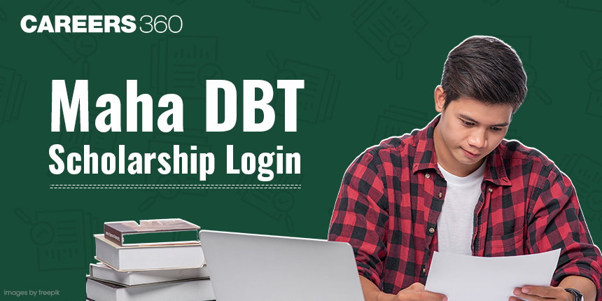 MahaDBT Scholarship Login 2024 - Check Login Process for Applicants and New Users
