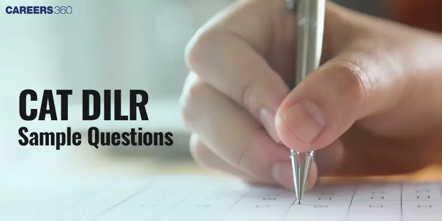 CAT DILR Sample Questions: Ace Your Preparation with Expertly Crafted Practice Material