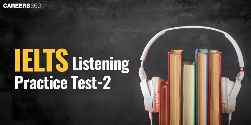 IELTS Listening Practice Test 2