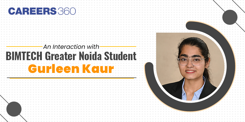 An Interaction with BIMTECH Greater Noida Students: Gurleen Kaur