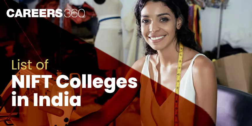 Top NIFT Colleges in India 2024: Ranking, Campus, Courses