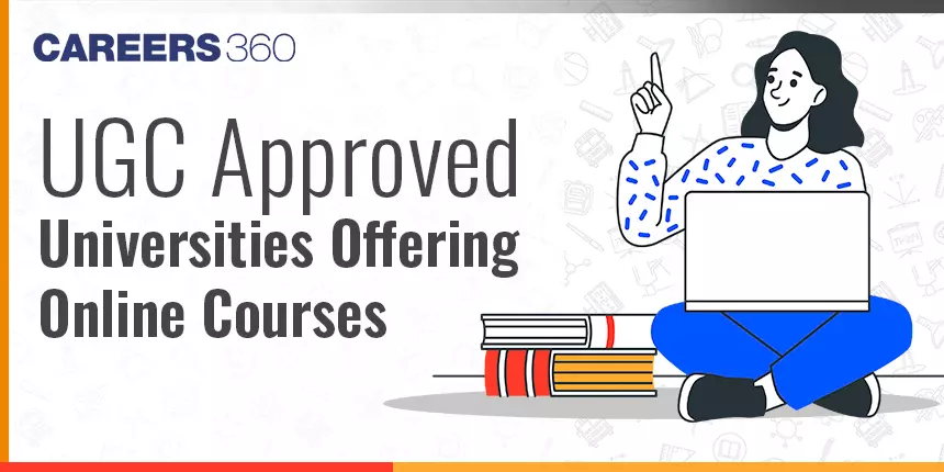 Top UGC Approved Universities Offering Online Courses