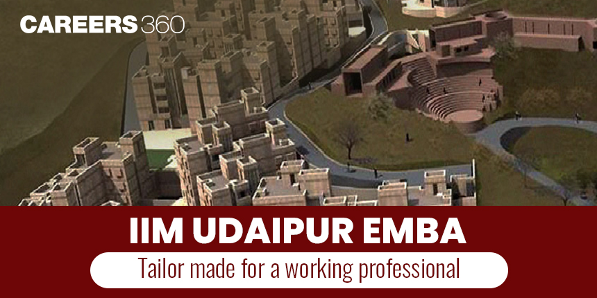 IIM Udaipur EMBA- Tailor made for a working professional