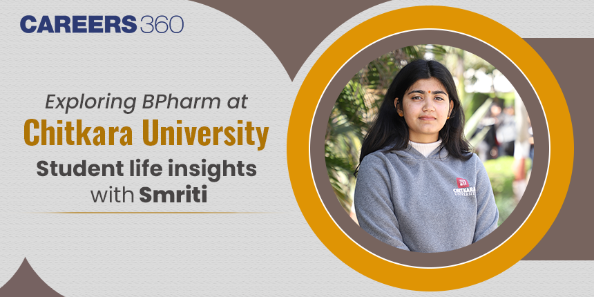 Exploring BPharm at Chitkara University: Student Life Insights with Smriti