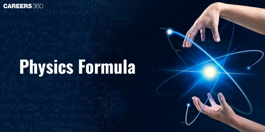 Important Physics Formulas For NEET 2024 Exam- Topic-wise Formulas