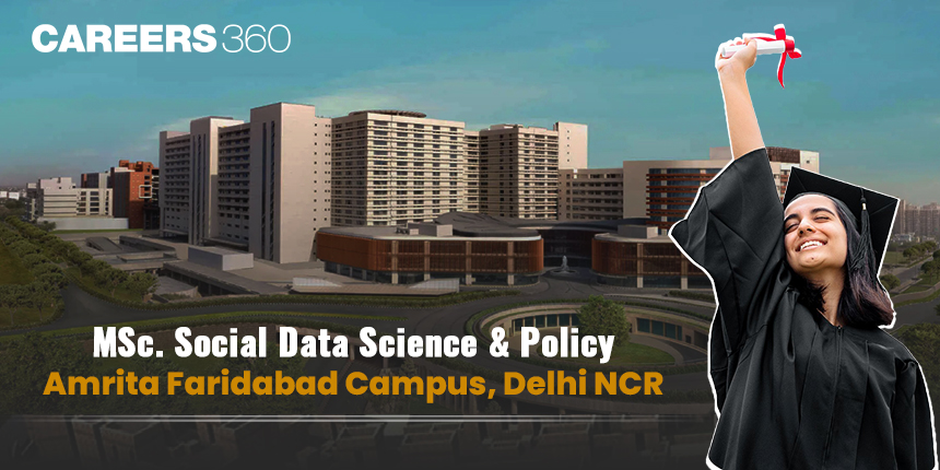 MSc. Social Data Science & Policy at Amrita Faridabad Campus, Delhi NCR