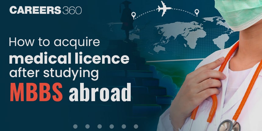 How to Acquire Medical Licence Abroad after Completing MBBS?