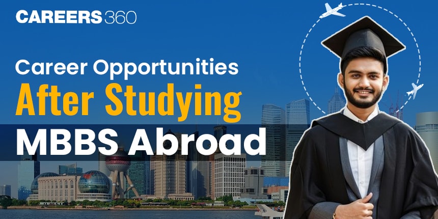 Career Options After Studying MBBS Abroad for Indian Students 2024