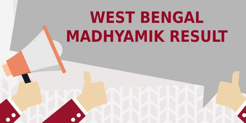 WBBSE Madhyamik Result 2025; Check West Bengal 10th Result Link and Date