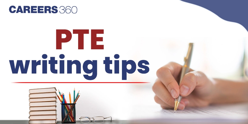 PTE Writing Tips and Tricks 2024