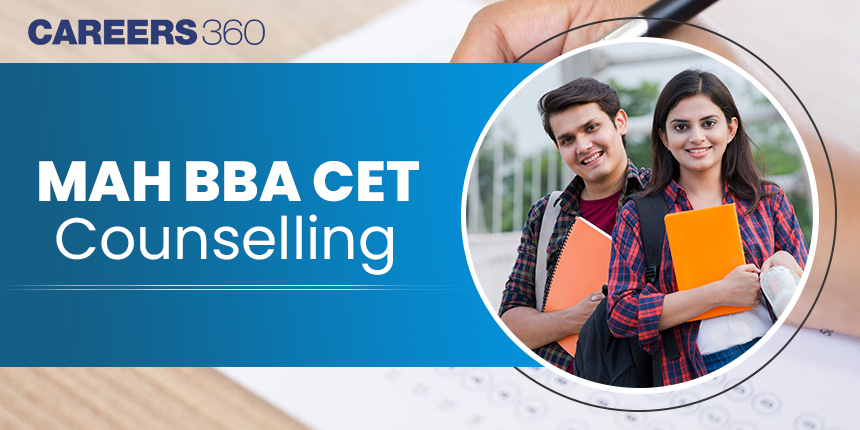 MAH BBA CET Counselling 2024: Check Date & Documents @cetcell.mahacet.org
