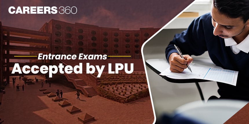 Entrance Exams Accepted by LPU and How to Apply